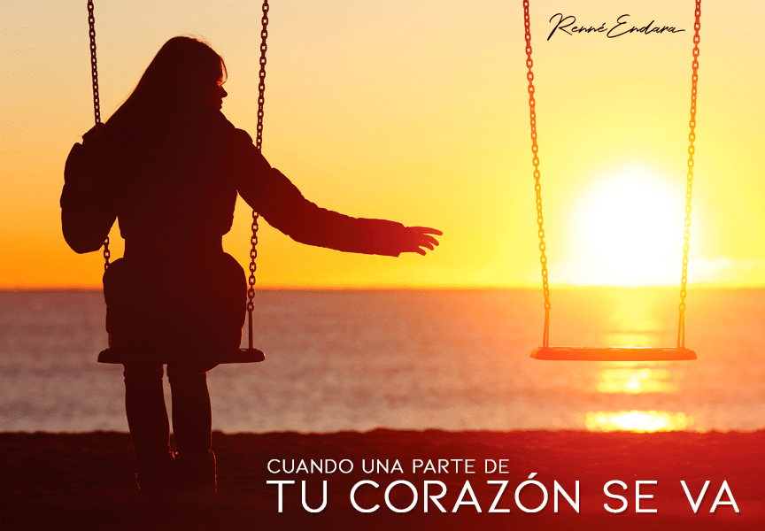 Cuando una parte de tu Corazón se Va