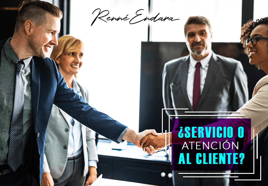 ¿ Servicio o Atención al Cliente ?