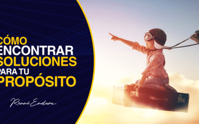 ¿Cómo encontrar soluciones a tus propósitos?