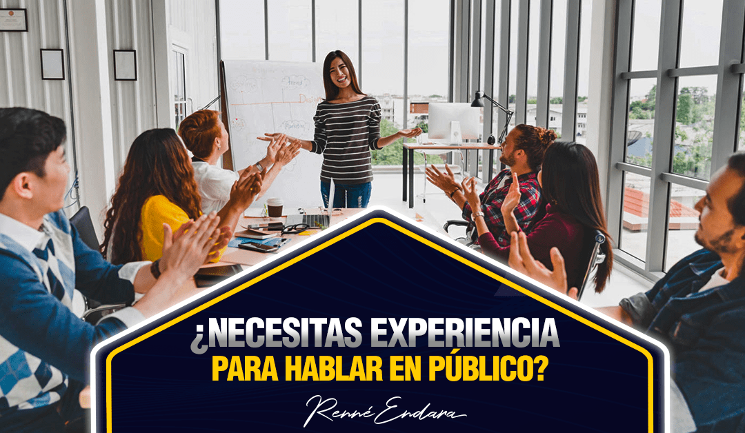 ¿Necesitas experiencia para hablar en público?