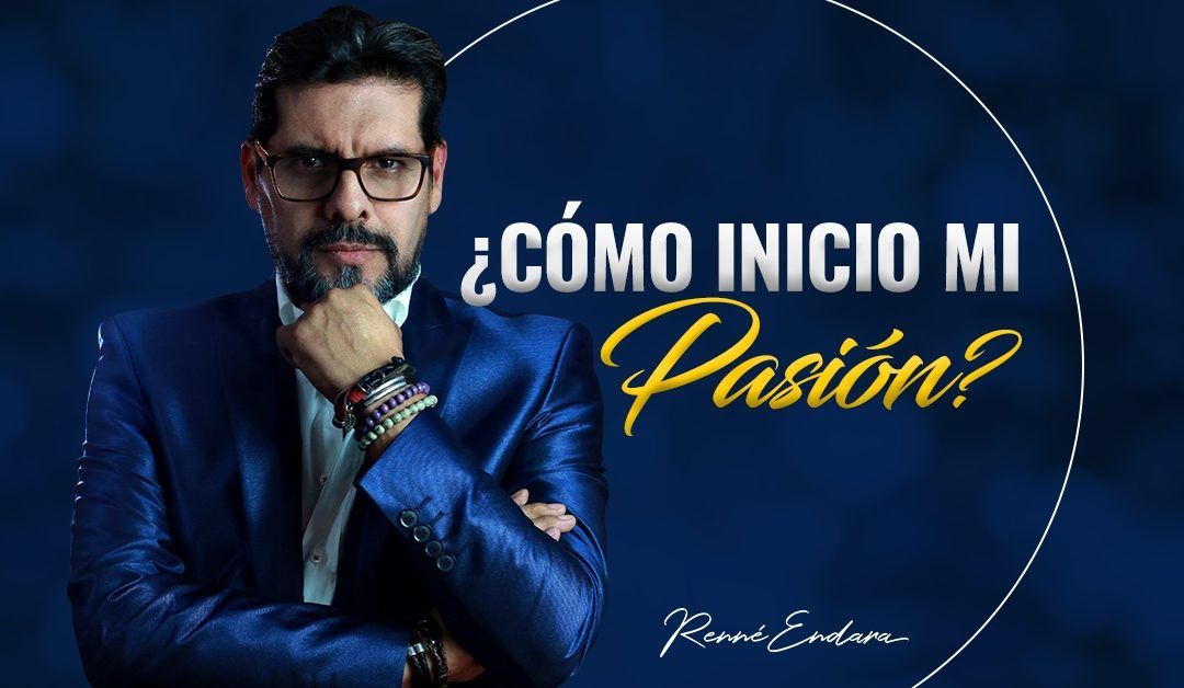 ¿Cómo inició mi pasión?